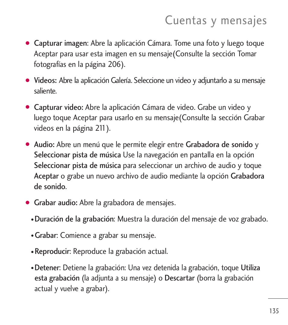 Cuentas y mensajes, Grabar audio: abre la grabadora de mensajes, Grabar: comience a grabar su mensaje | Reproducir: reproduce la grabación actual | LG LGL85C User Manual | Page 374 / 490