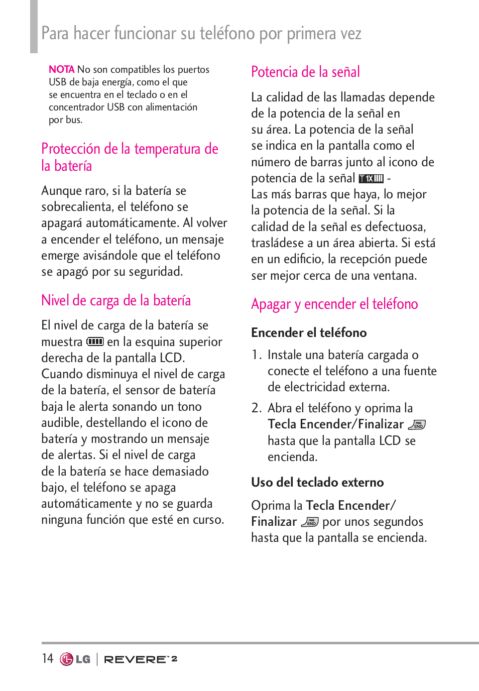 Para hacer funcionar su teléfono por primera vez, Protección de la temperatura de la batería, Nivel de carga de la batería | Potencia de la señal, Apagar y encender el teléfono | LG LGVN150S User Manual | Page 144 / 274