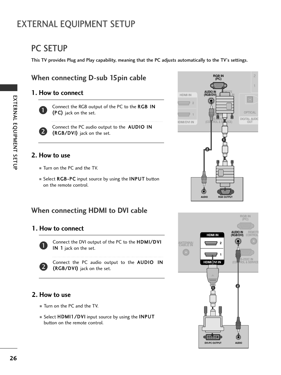 Pc setup, When connecting d-sub 15pin cable, When connecting hdmi to dvi cable | External equipment setup, How to connect 2. how to use, External eq uipment setup | LG 50PC5D-UC User Manual | Page 28 / 94
