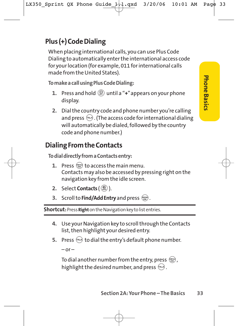 Plus (+) code dialing, Dialing from the contacts, Phone basics | LG LGLX350 User Manual | Page 48 / 219