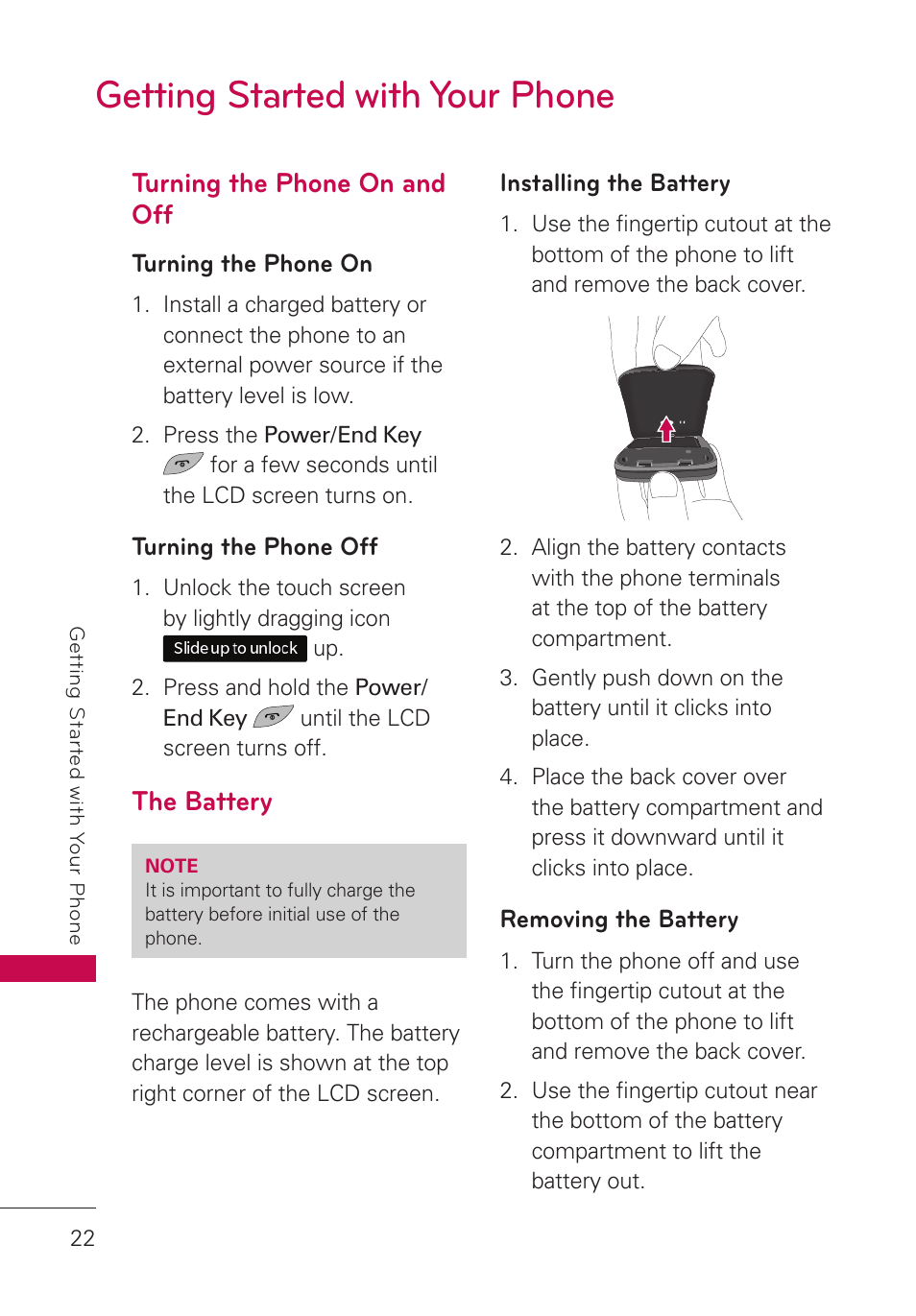 Getting started with your phone, Turning the phone on and off, Turning the phone on | Turning the phone off, The battery, Installing the battery, Removing the battery | LG UN280 User Manual | Page 24 / 128