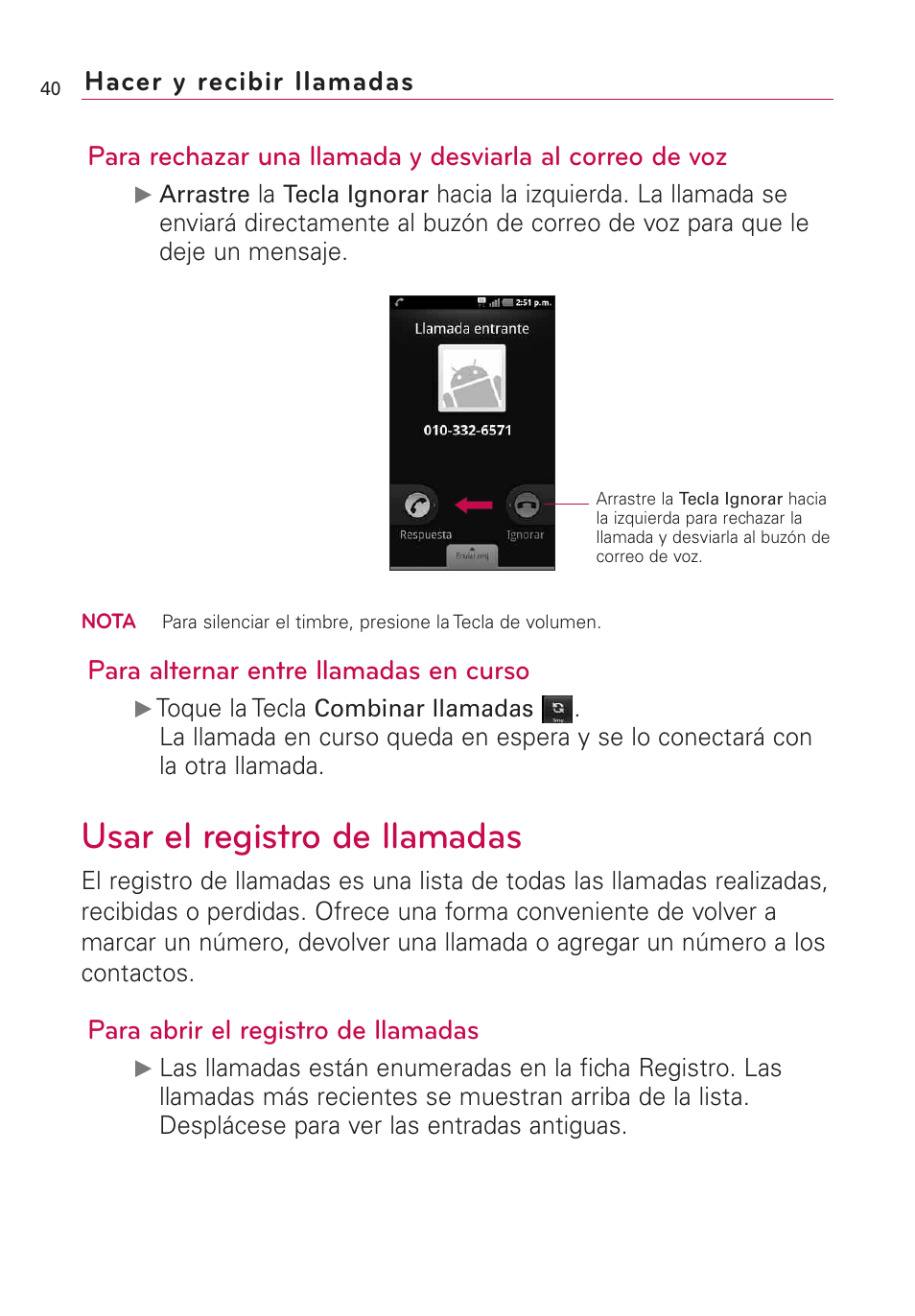 Usar el registro de llamadas, Para alternar entre llamadas en curso, Para abrir el registro de llamadas | LG AS855 User Manual | Page 190 / 307