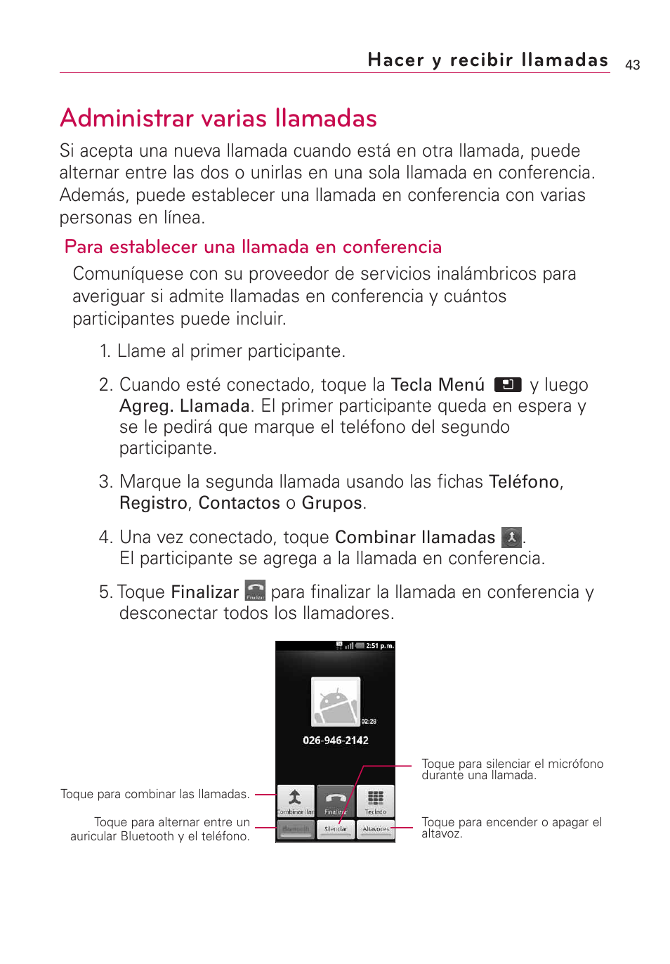 Administrar varias llamadas, Para establecer una llamada en conferencia, Hacer y recibir llamadas | LG AS855 User Manual | Page 193 / 307