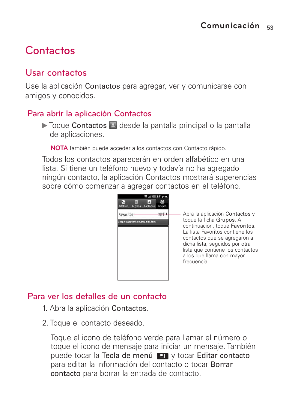 Comunicación, Contactos, Usar contactos | Para ver los detalles de un contacto | LG AS855 User Manual | Page 203 / 307