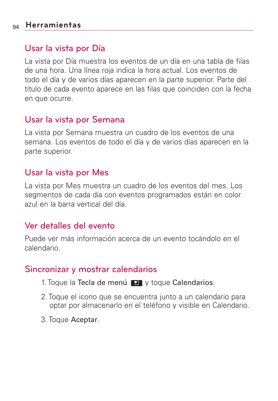 Usar la vista por día, Usar la vista por semana, Usar la vista por mes | Ver detalles del evento, Sincronizar y mostrar calendarios | LG AS855 User Manual | Page 244 / 307