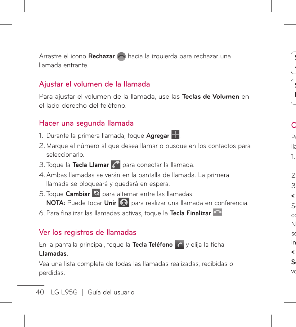 Ajustar el volumen de la llamada, Hacer una segunda llamada, Ver los registros de llamadas | LG LGL95G User Manual | Page 134 / 202