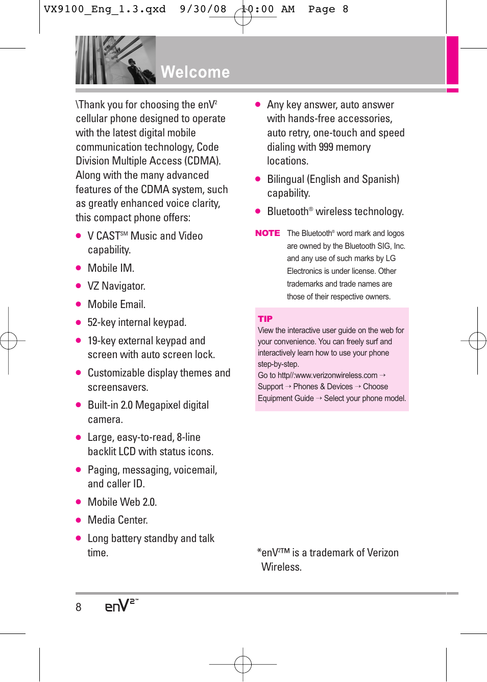 Welcome, V cast, Music and video capability | Mobile im, Vz navigator, Mobile email, Key internal keypad, Customizable display themes and screensavers, Built-in 2.0 megapixel digital camera, Paging, messaging, voicemail, and caller id | LG LGVX9100LK User Manual | Page 8 / 130
