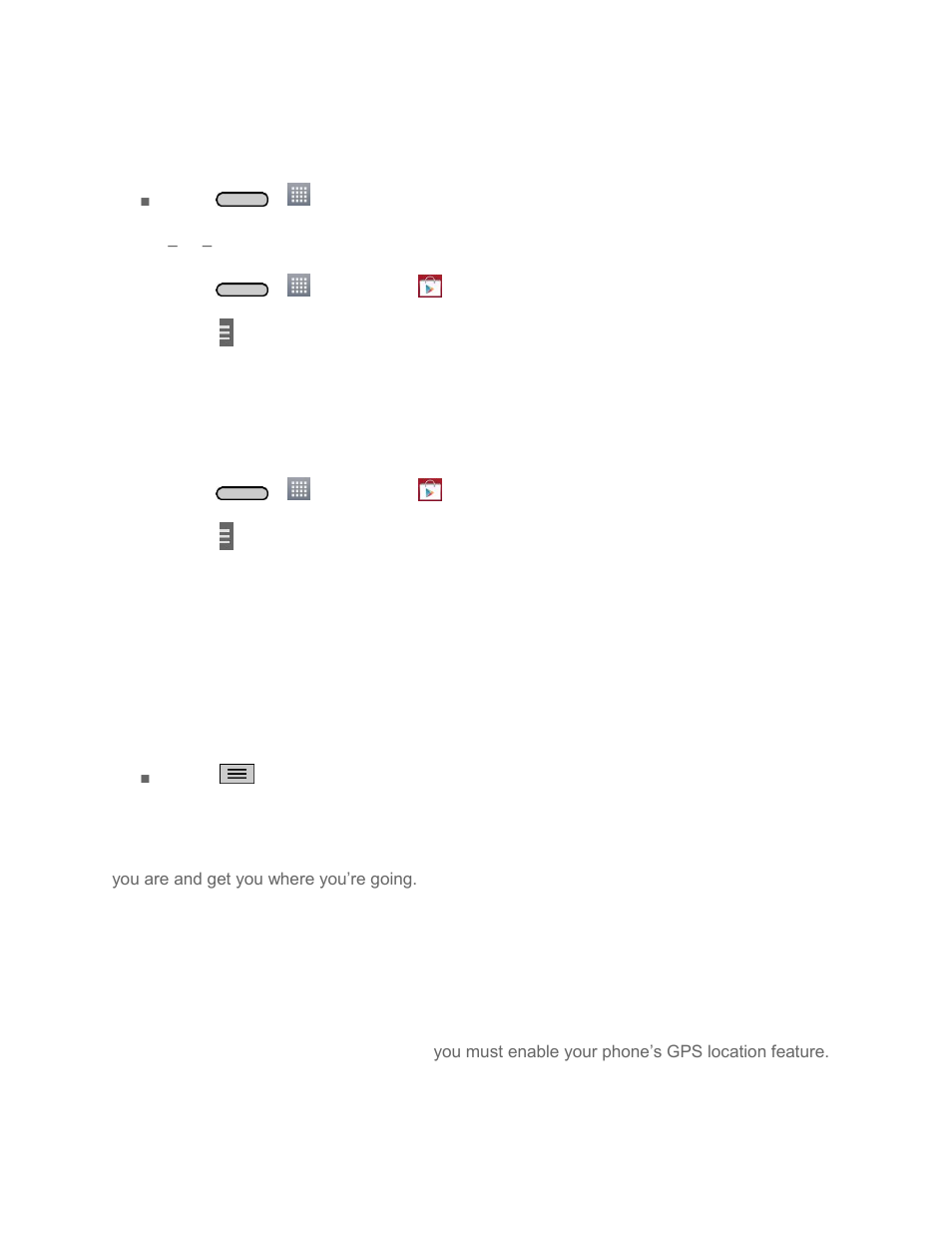 Open an installed app, Uninstall an app, Get help with google play | Navigation, Google maps | LG LGLS740 User Manual | Page 82 / 174
