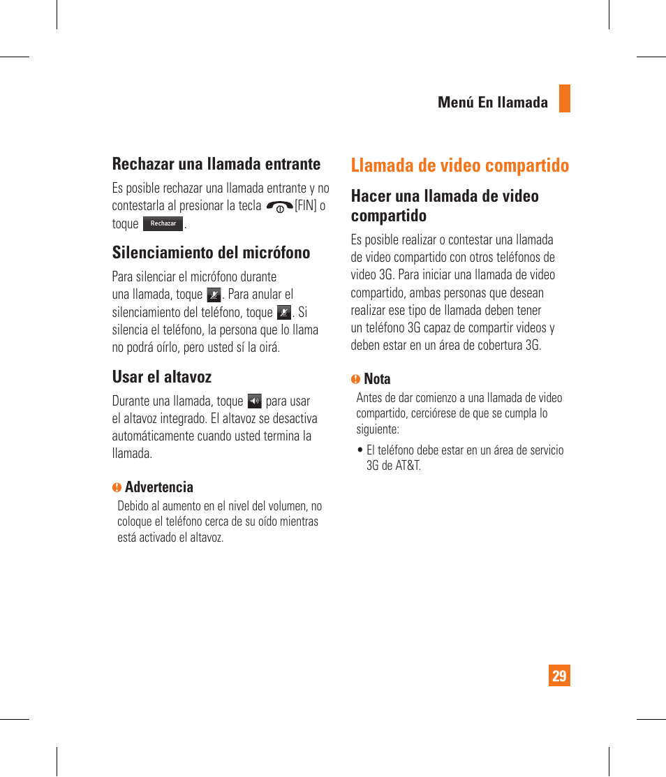 Llamada de video compartido, Rechazar una llamada entrante, Silenciamiento del micrófono | Usar el altavoz, Hacer una llamada de video compartido | LG GR500 User Manual | Page 177 / 298