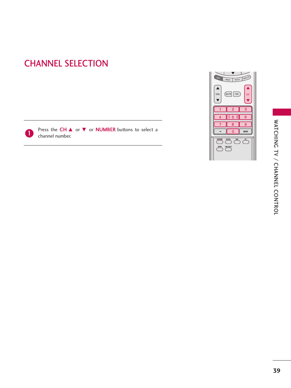 Channel selection, Wa tching tv / channel contr ol, Press the c ch h | LG 60PY3D User Manual | Page 41 / 113