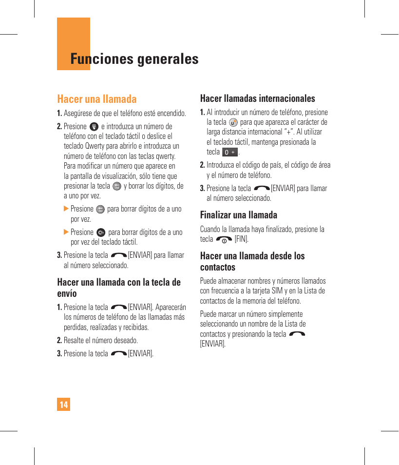 Funciones generales, Hacer una llamada, Hacer una llamada con la tecla de envío | Hacer llamadas internacionales, Finalizar una llamada, Hacer una llamada desde los contactos | LG GW370 User Manual | Page 142 / 250