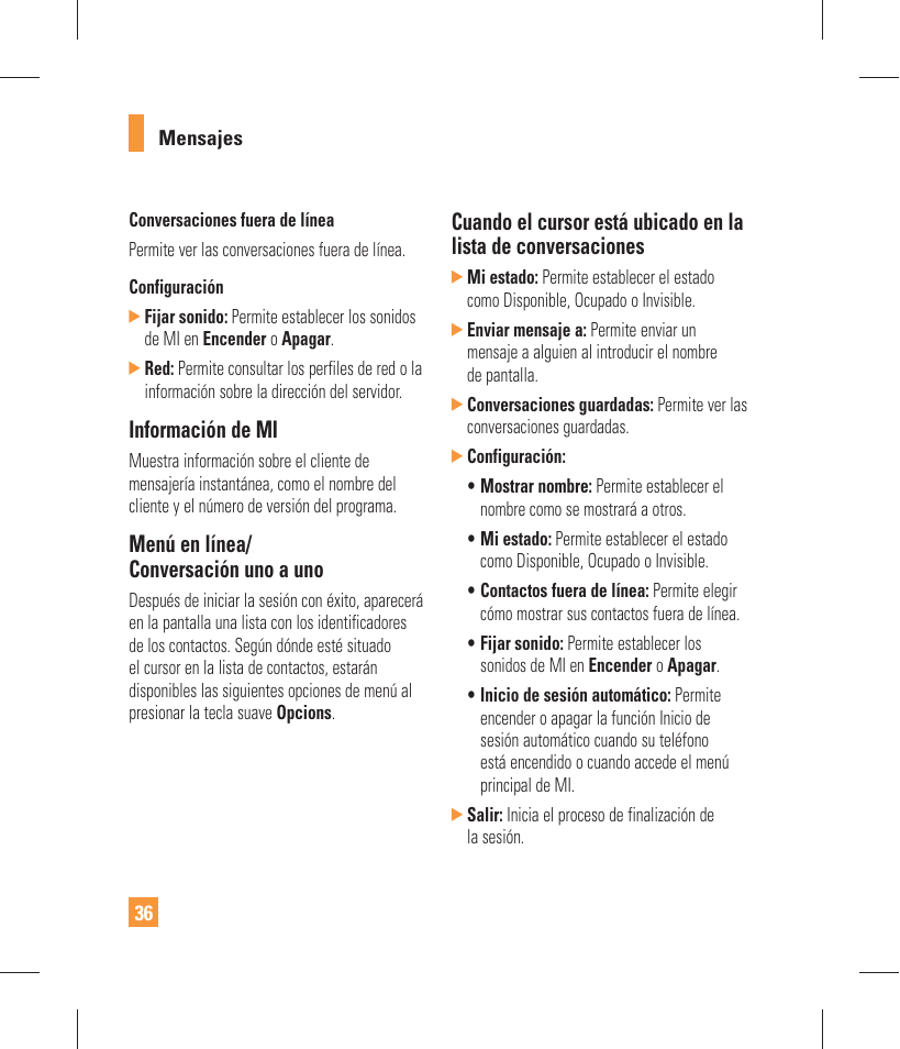 Información de mi, Menú en línea/ conversación uno a uno | LG GW370 User Manual | Page 164 / 250