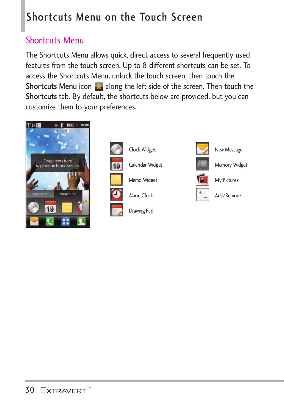 Shortcuts menu on the touch, Shortcuts menu, Shortcuts menu on the touch screen | LG VN271 User Manual | Page 32 / 270