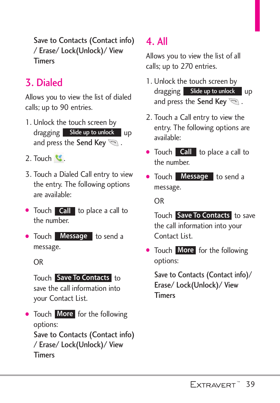 Dialed, Dialed 4. all | LG VN271 User Manual | Page 41 / 270