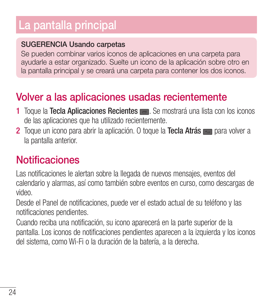 La pantalla principal, Volver a las aplicaciones usadas recientemente, Notificaciones | LG LGL39C User Manual | Page 121 / 201