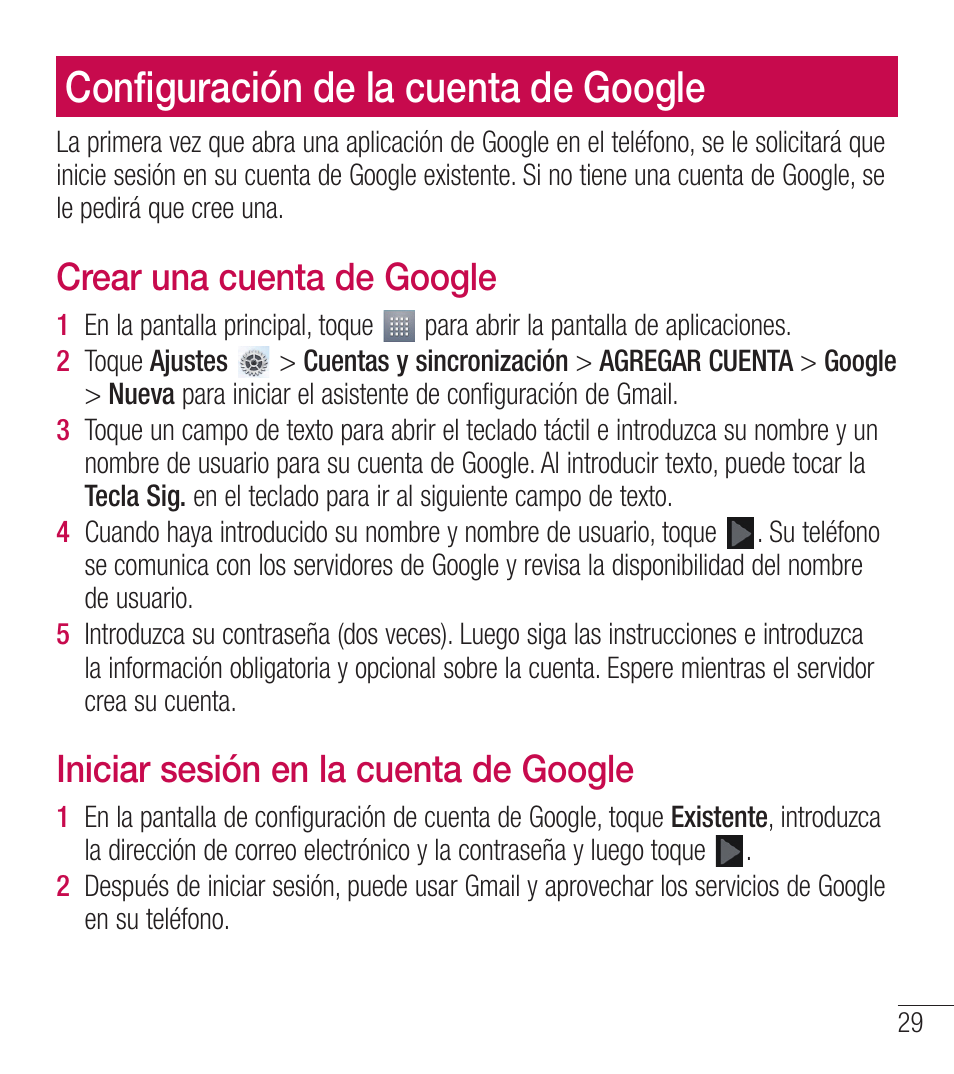 Conﬁguración de la cuenta de google, Crear una cuenta de google, Iniciar sesión en la cuenta de google | LG LGL39C User Manual | Page 126 / 201