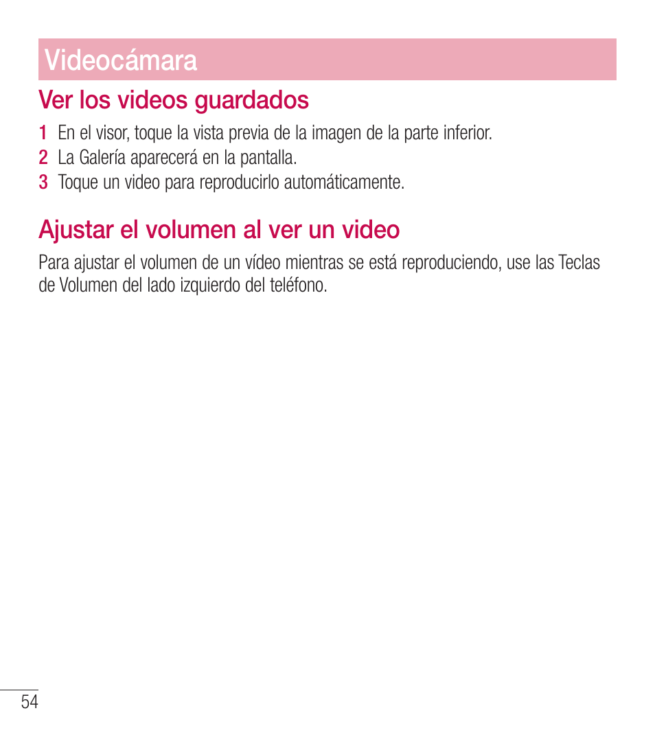 Videocámara, Ver los videos guardados, Ajustar el volumen al ver un video | LG LGL39C User Manual | Page 151 / 201