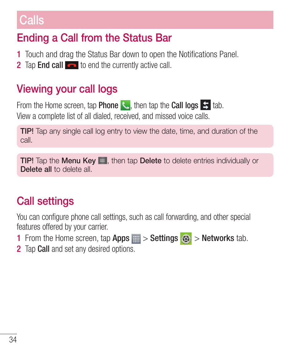 Ending a call from the status bar, Viewing your call logs, Call settings | Oejohb$bmmgspnuif4ubuvt#bs, 7jfxjohzpvsdbmmmpht, Bmmtfuujoht, Calls | LG LGD321 User Manual | Page 36 / 118