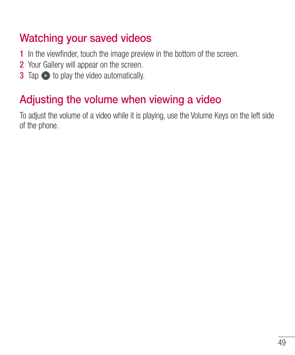 Watching your saved videos, Adjusting the volume when viewing a video, 8budijohzpvstbwfewjefpt | Ekvtujohuifwpmvnfxifowjfxjohb wjefp | LG LGD321 User Manual | Page 51 / 118