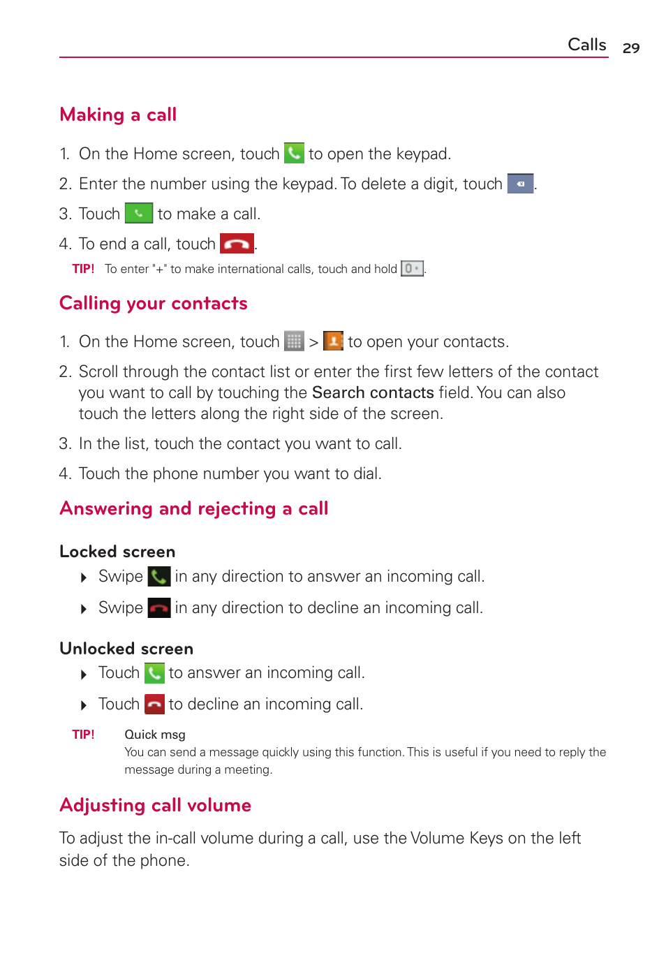 Calls, Making a call, Calling your contacts | Answering and rejecting a call, Adjusting call volume | LG LS860 User Manual | Page 29 / 105