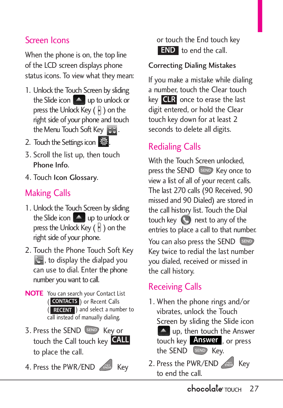 Turning the phone on and off, Turning the phone on turning the phone off, Signal strength | Screen icons, Making calls, Redialing calls, Receiving calls | LG LGVX8575 User Manual | Page 29 / 160