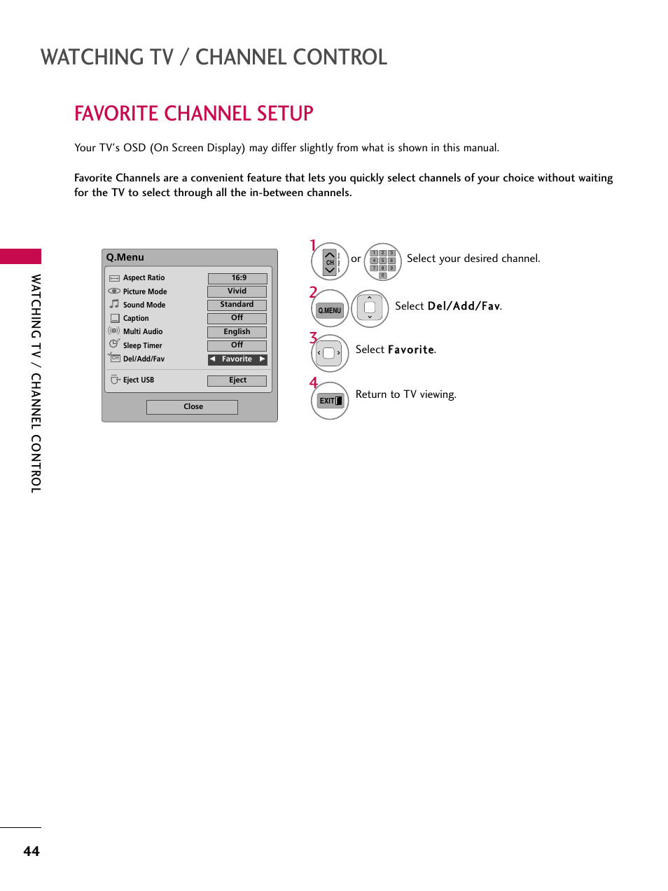 Favorite channel setup, Watching tv / channel control, Wa tching tv / channel contr ol | LG 50PT350C User Manual | Page 44 / 124