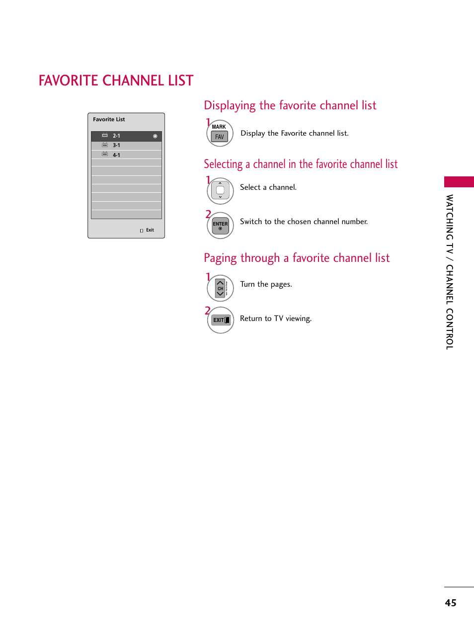 Favorite channel list, Selecting a channel in the favorite channel list, Paging through a favorite channel list | Displaying the favorite channel list | LG 50PT350C User Manual | Page 45 / 124
