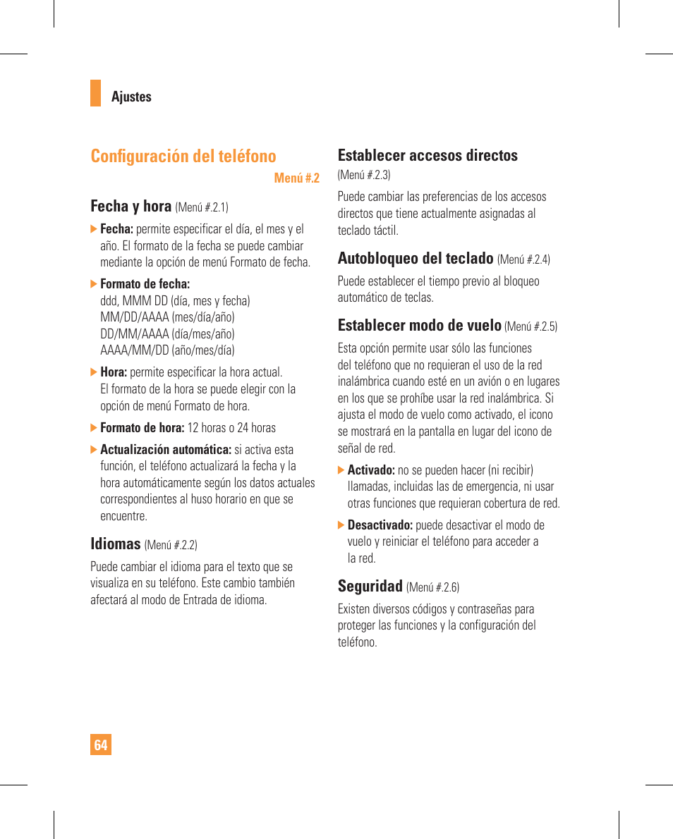 Confi guración del teléfono, Fecha y hora, Idiomas | Establecer accesos directos, Autobloqueo del teclado, Establecer modo de vuelo, Seguridad | LG GT365GO User Manual | Page 168 / 202