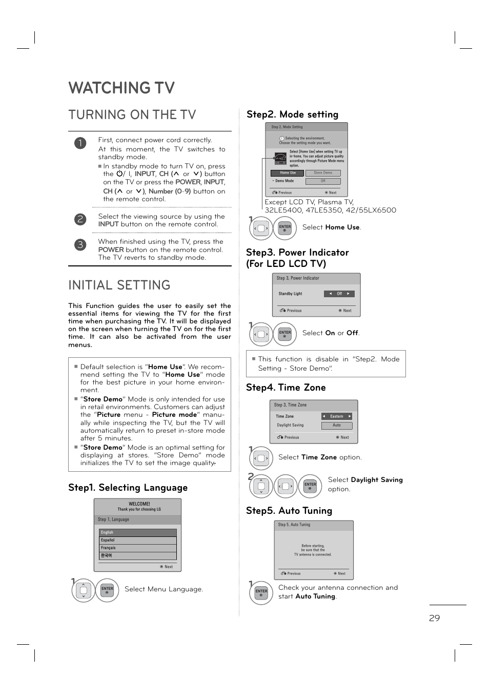 Watching tv, Turning on the tv, Initial setting | Step2. mode setting step4. time zone 1, Step5. auto tuning 1, Step1. selecting language, Step3. power indicator (for led lcd tv) | LG 55LE5400 User Manual | Page 29 / 39