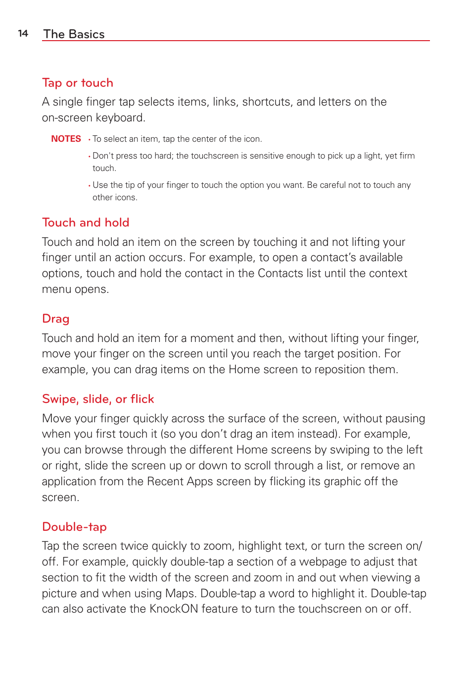 The basics tap or touch, Touch and hold, Drag | Swipe, slide, or ﬂick, Double-tap | LG LGVK810 User Manual | Page 16 / 142