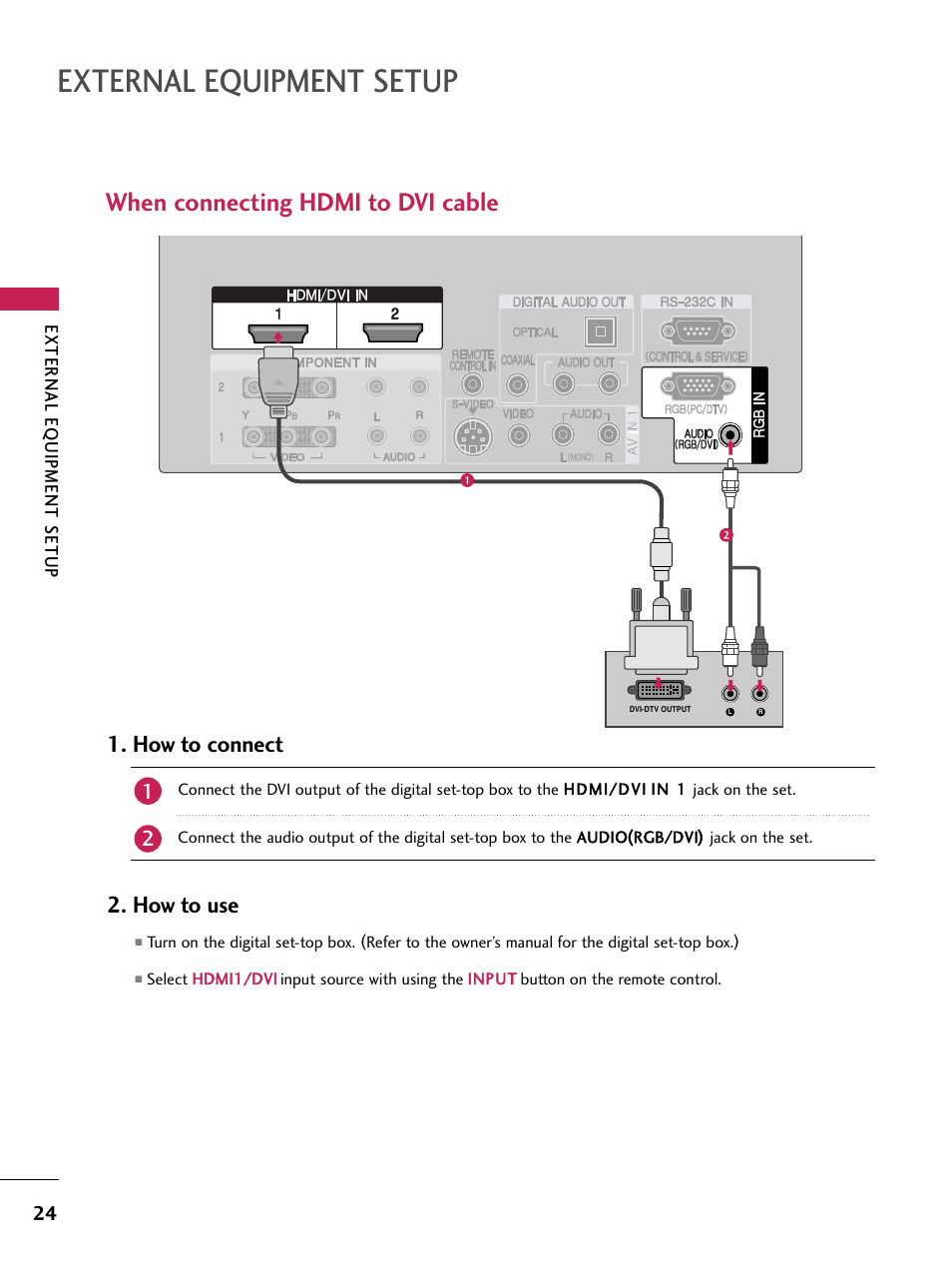When connecting hdmi to dvi cable, External equipment setup, How to connect | How to use, External eq uipment setup | LG 60PB4D User Manual | Page 25 / 152