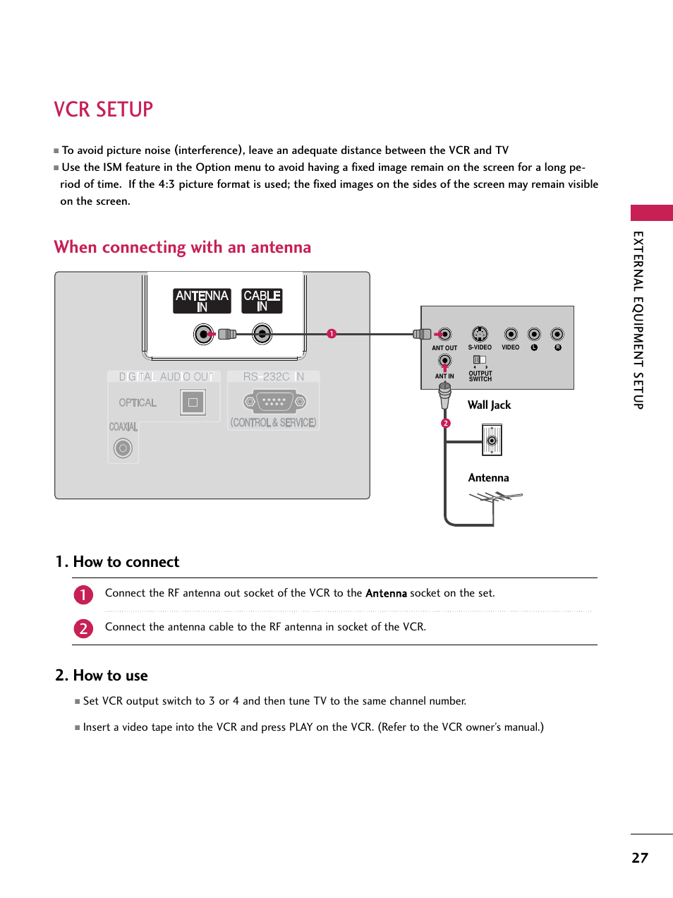 Vcr setup, When connecting with an antenna, How to connect | How to use, External eq uipment setup | LG 60PB4D User Manual | Page 28 / 152