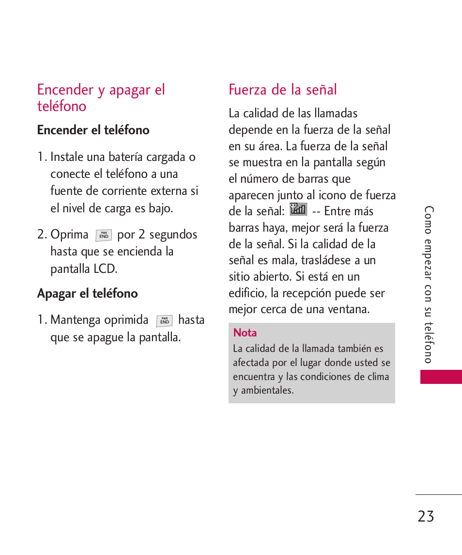 Encender y apagar el teléfono, Encender el teléfono, Apagar el teléfono | Fuerza de la señal | LG LG230 User Manual | Page 145 / 251