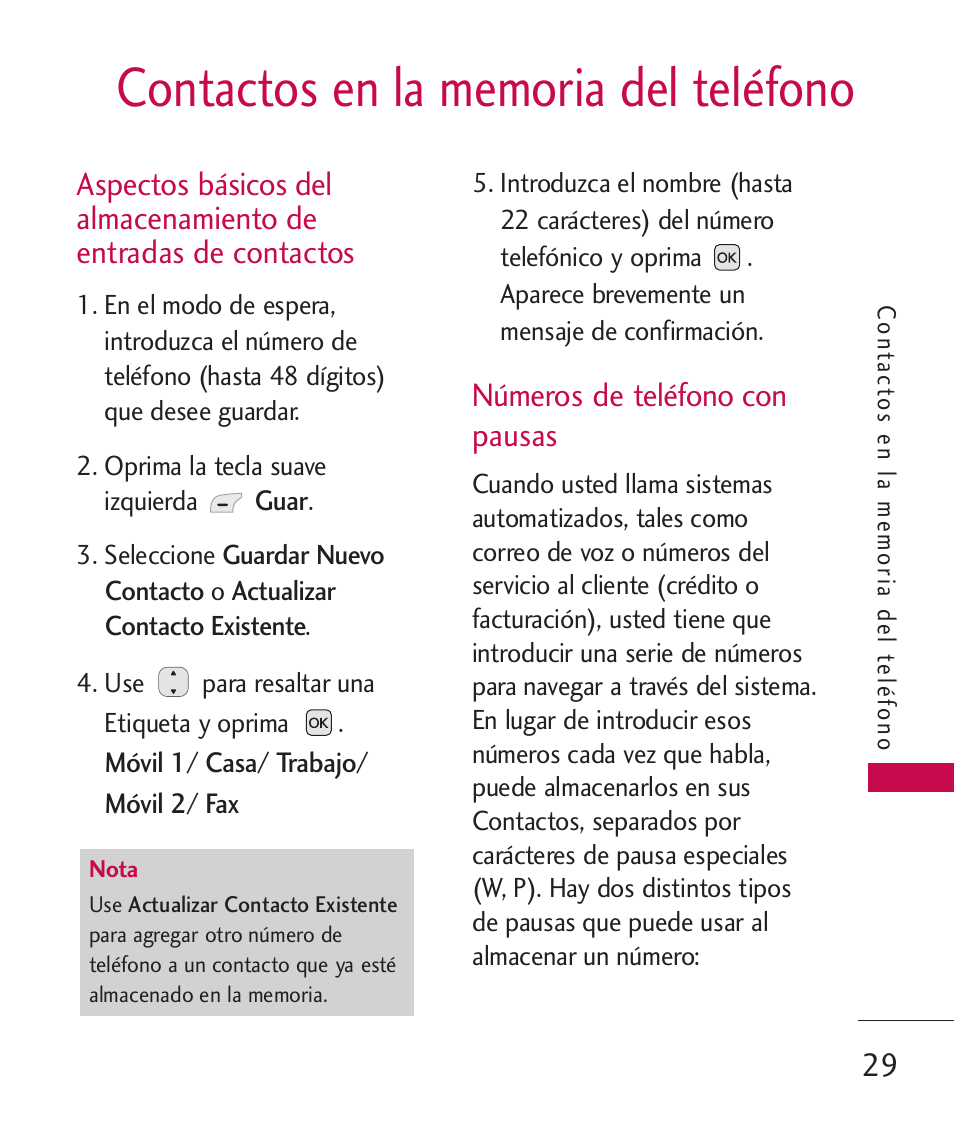 Contactos en la memoria del, Aspectos básicos del almacen, Números de teléfono con pausas | Contactos en la memoria del teléfono, Números de teléfono con pausas | LG LG230 User Manual | Page 151 / 251