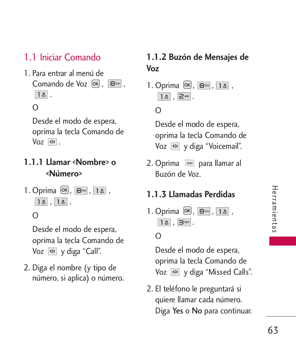 1 iniciar comando, 1 llamar <nombre> o <n, 2 buzón de mensajes de voz | 3 llamadas perdidas, 1 llamar <nombre> o, Número | LG LG230 User Manual | Page 185 / 251