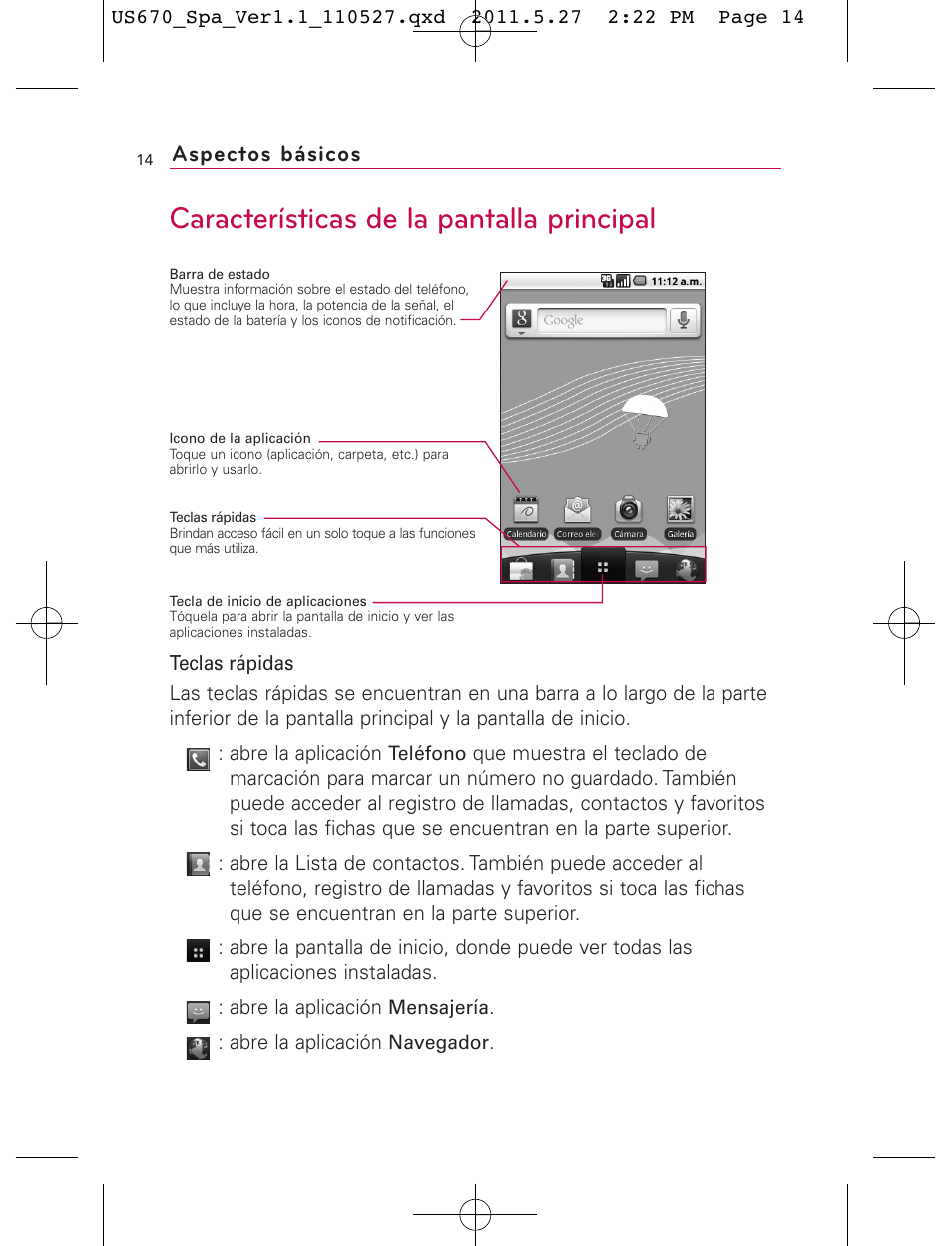 Características de la pantalla principal, Aspectos básicos | LG US670 User Manual | Page 164 / 309