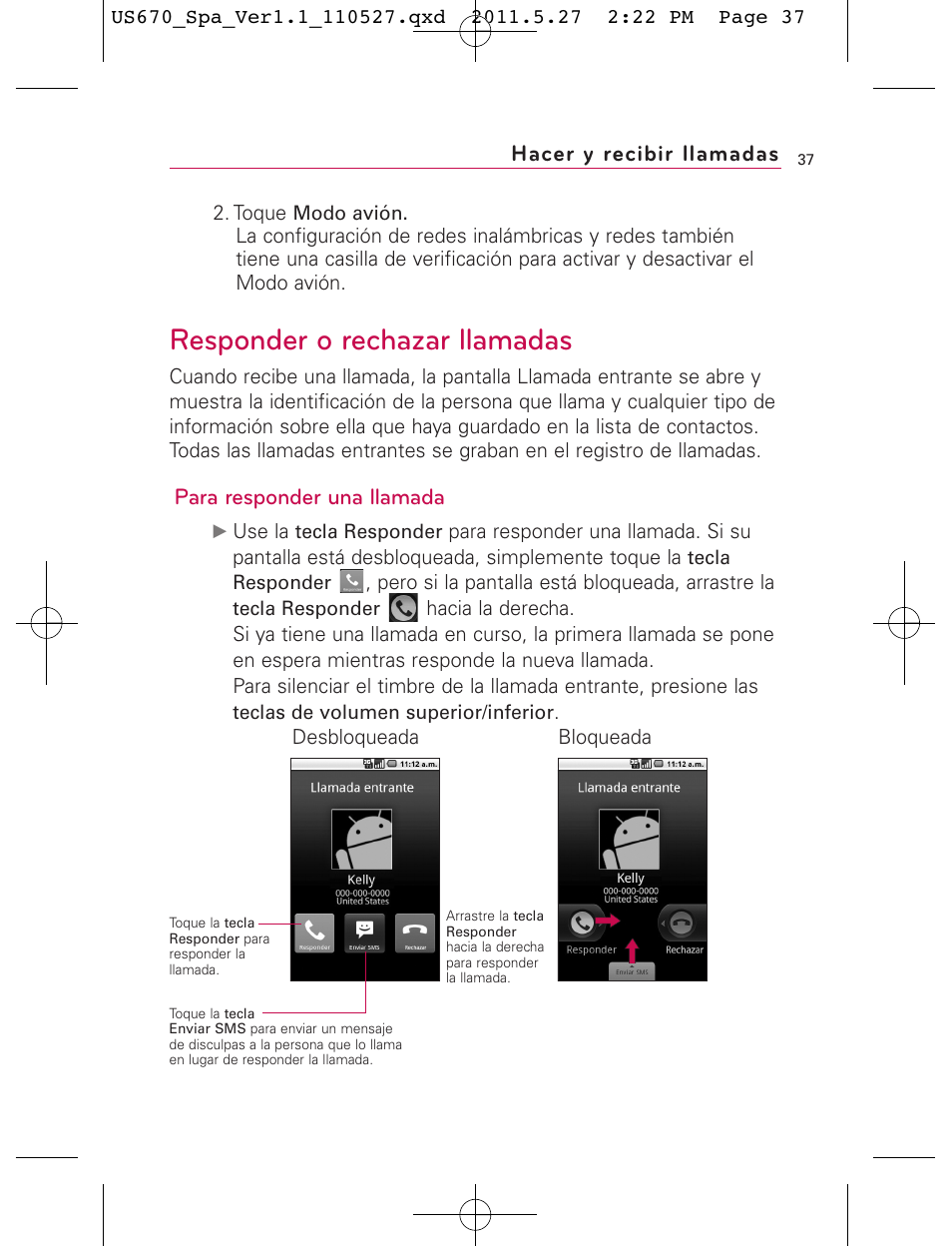 Responder o rechazar llamadas, Hacer y recibir llamadas, Para responder una llamada | LG US670 User Manual | Page 187 / 309