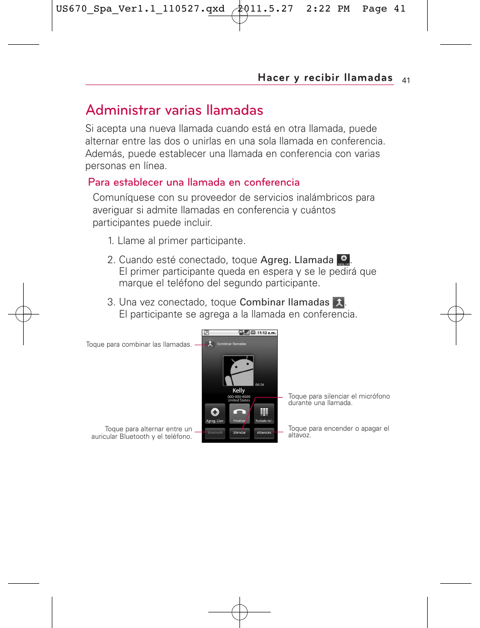 Administrar varias llamadas, Para establecer una llamada en conferencia, Hacer y recibir llamadas | LG US670 User Manual | Page 191 / 309