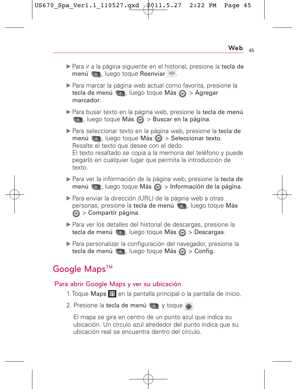 Google maps, Para abrir google maps y ver su ubicación | LG US670 User Manual | Page 195 / 309