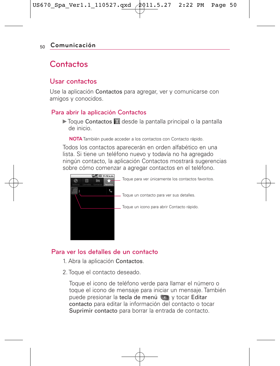 Contactos, Usar contactos, Para ver los detalles de un contacto | Para abrir la aplicación contactos, Comunicación | LG US670 User Manual | Page 200 / 309