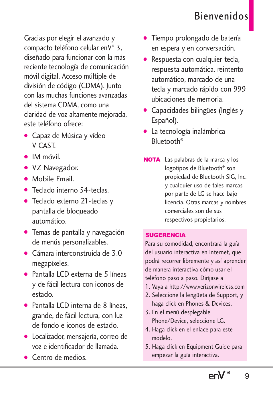 Bienvenidos, Capaz de música y vídeo v cast, Im móvil | Vz navegador, Mobile email, Teclado interno 54-teclas, Cámara interconstruida de 3.0 megapíxeles, Centro de medios, Capacidades bilingües (inglés y español), La tecnología inalámbrica bluetooth | LG LGVX9200 User Manual | Page 164 / 317