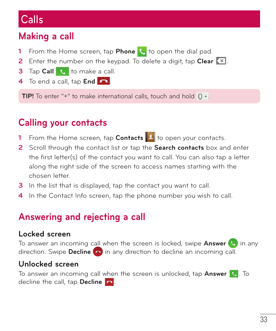 Calls, Making a call, Calling your contacts | Answering and rejecting a call | LG LGD415RD User Manual | Page 34 / 121