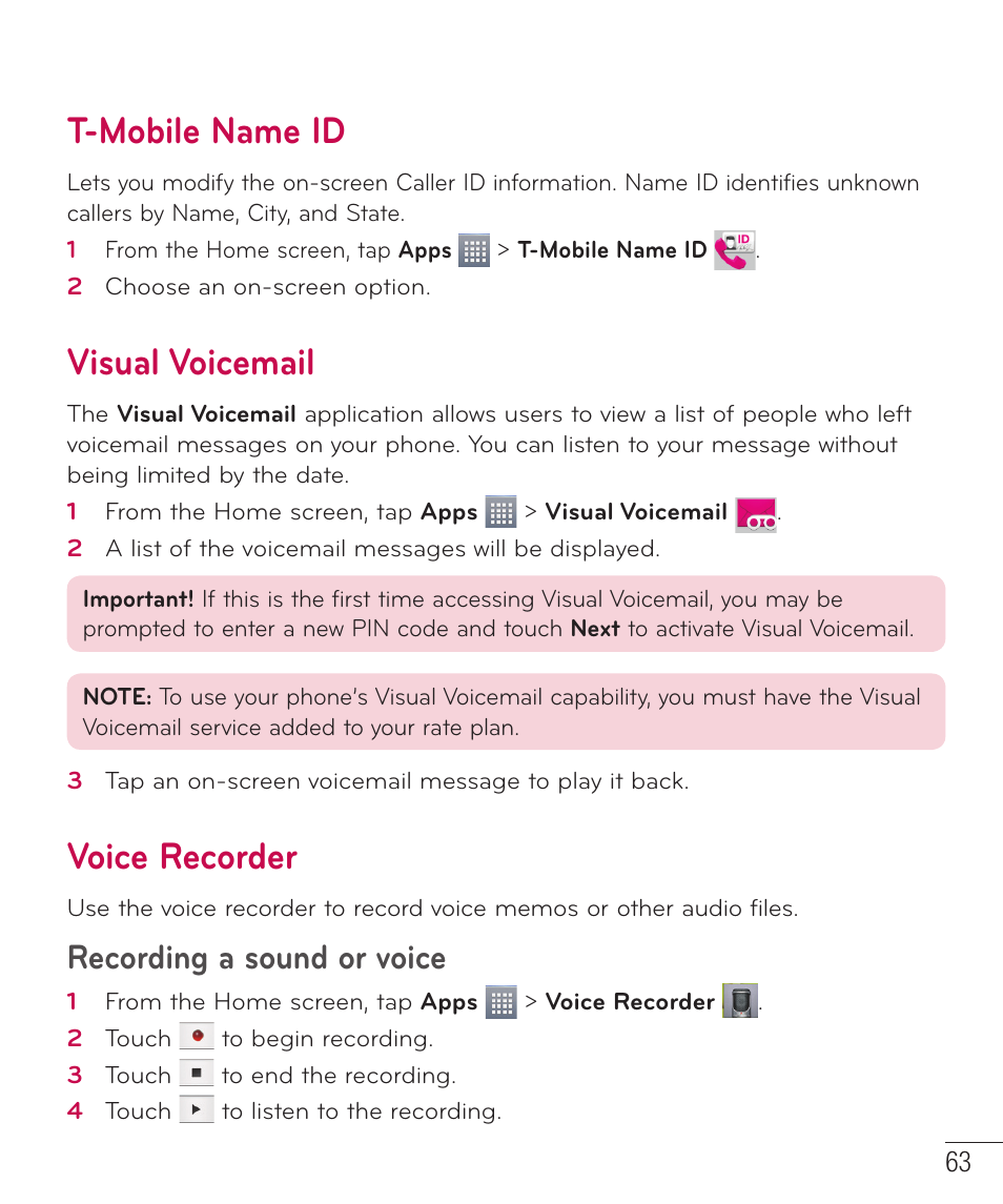 T-mobile name id, Visual voicemail, Voice recorder | Recording a sound or voice | LG LGD415RD User Manual | Page 64 / 121