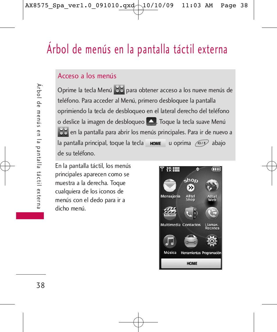 Árbol de menús en la pantalla táctil externa, Acceso a los menús | LG LGAX8575 User Manual | Page 222 / 381