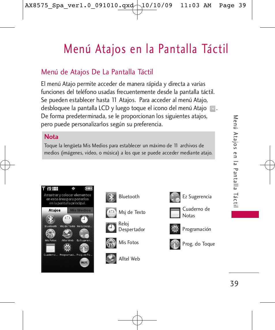 Menú atajos en la pantalla táctil, Menú de atajos de la pantalla táctil | LG LGAX8575 User Manual | Page 223 / 381