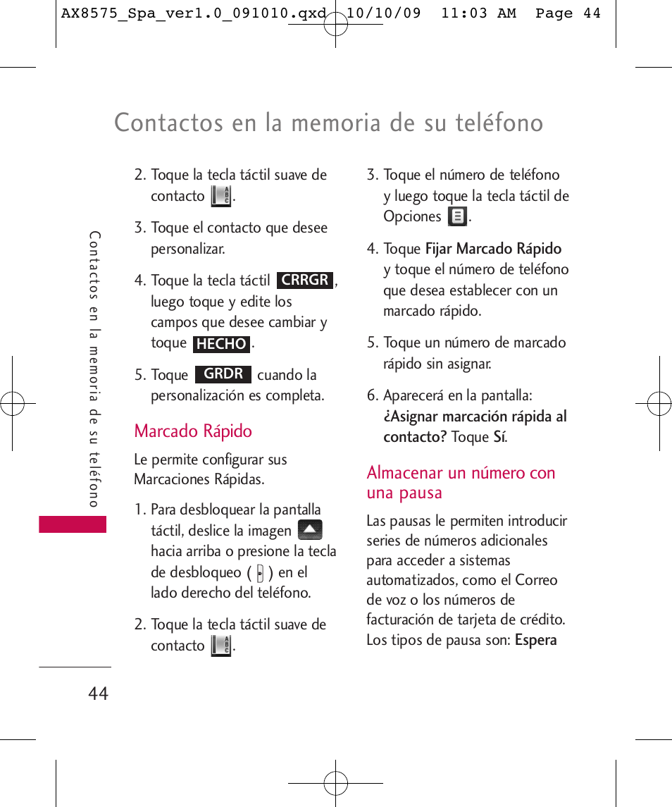 Marcado rápido, Almacenar un número con una pausa | LG LGAX8575 User Manual | Page 228 / 381