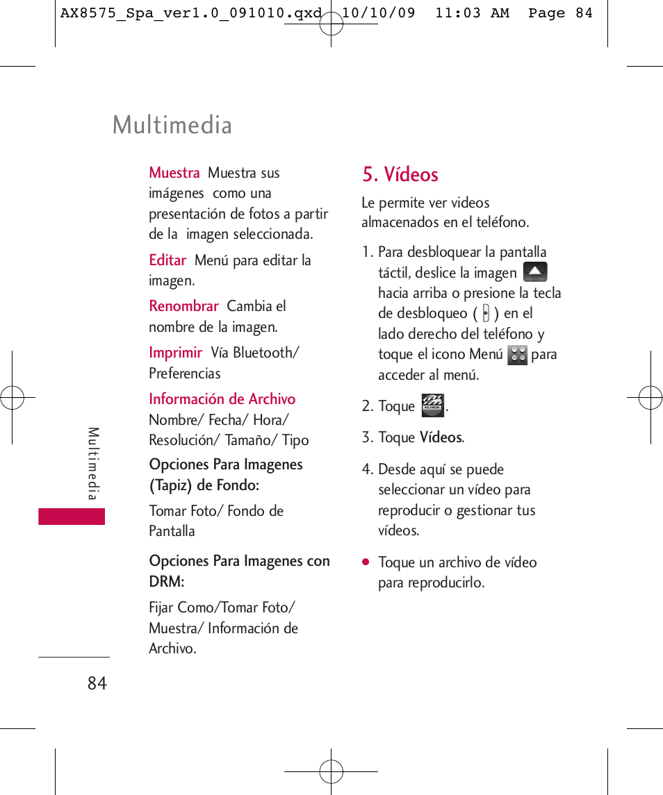 Multimedia, Vídeos | LG LGAX8575 User Manual | Page 268 / 381