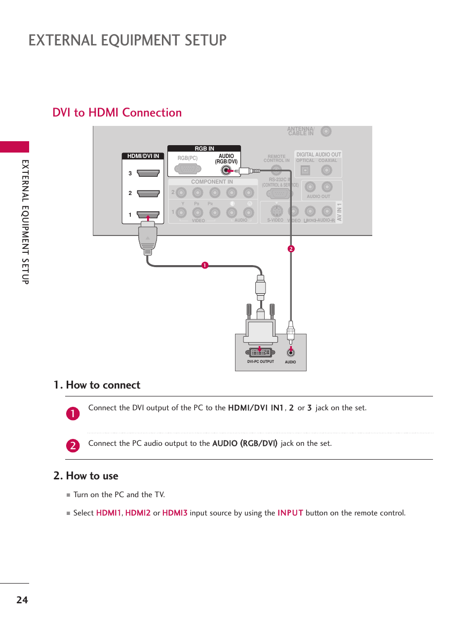 Dvi to hdmi connection, External equipment setup, How to connect 2. how to use | External eq uipment setup | LG Z47LC6DF-UL User Manual | Page 26 / 104