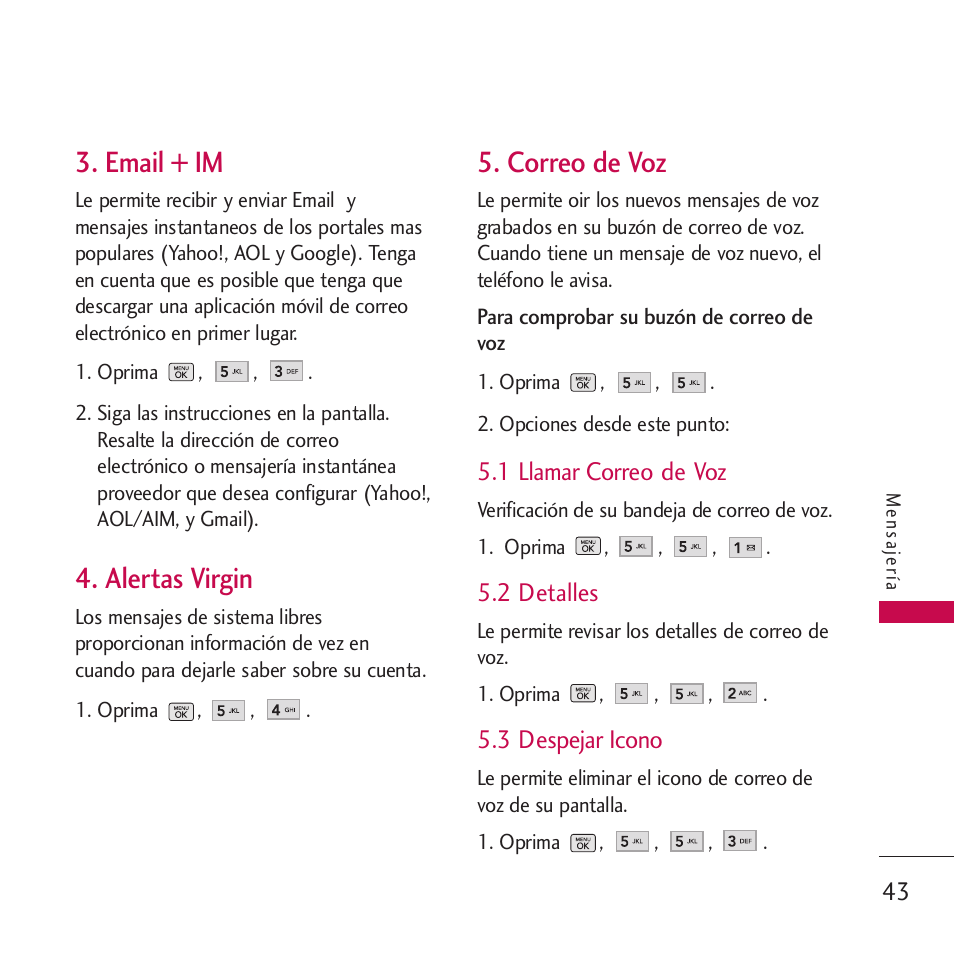 Email + im, Alertas virgin, Correo de voz | 1 llamar correo de voz, 2 detalles, 3 despejar icono | LG VM265 User Manual | Page 145 / 205