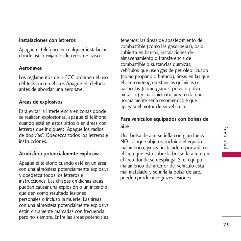 Instalaciones con letreros, Aeronaves, Áreas de explosivos | Atmósfera potencialmente exp, Para vehículos equipados con, Atmósfera potencialmente explosiva, Para vehículos equipados con bolsas de aire | LG VM265 User Manual | Page 177 / 205